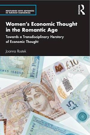 Women’s Economic Thought in the Romantic Age