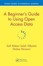 A Beginner’s Guide to Using Open Access Data