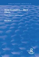 White Counsellors – Black Clients