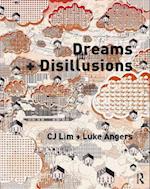 Dreams + Disillusions
