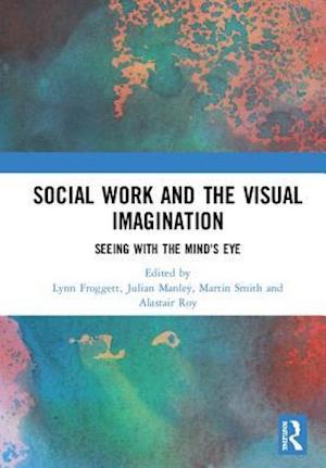 Social Work and the Visual Imagination