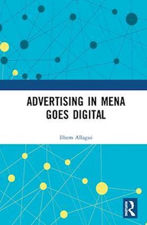 Advertising in MENA Goes Digital