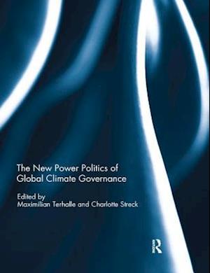 The New Power Politics of Global Climate Governance
