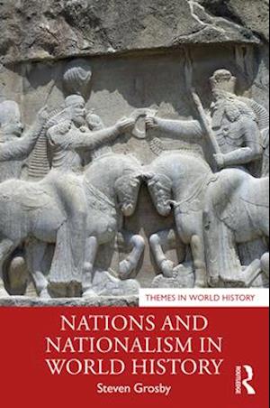 Nations and Nationalism in World History