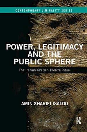 Power, Legitimacy and the Public Sphere