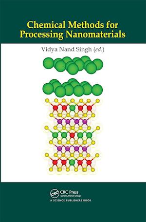 Chemical Methods for Processing Nanomaterials