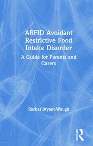 ARFID Avoidant Restrictive Food Intake Disorder