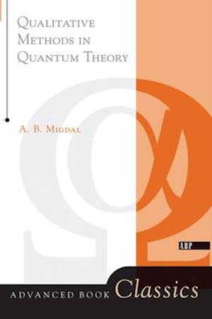 Qualitative Methods In Quantum Theory