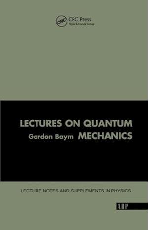 Lectures on Quantum Mechanics