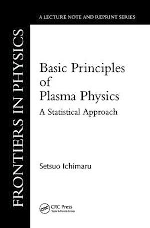 Basic Principles Of Plasma Physics