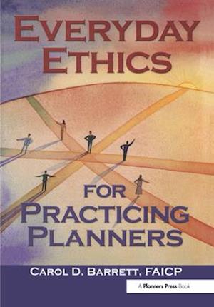 Everyday Ethics for Practicing Planners