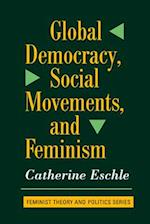 Global Democracy, Social Movements, And Feminism
