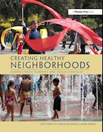 Creating Healthy Neighborhoods