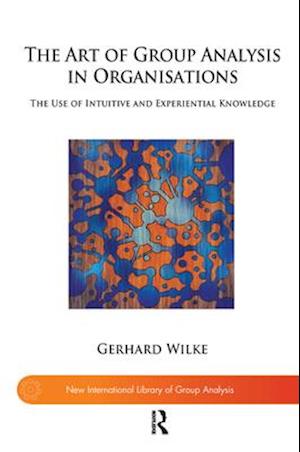 The Art of Group Analysis in Organisations