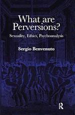 What are Perversions?