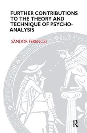 Further Contributions to the Theory and Technique of Psycho-analysis