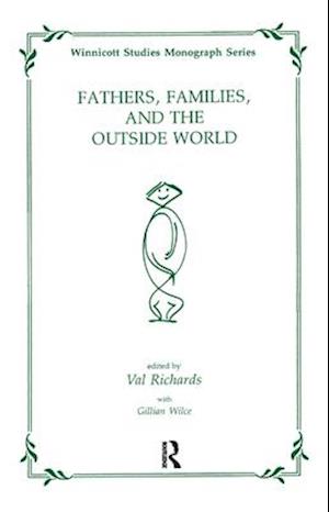 Fathers, Families, and the Outside World