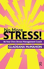 No More Stress!