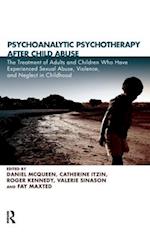 Psychoanalytic Psychotherapy after Child Abuse
