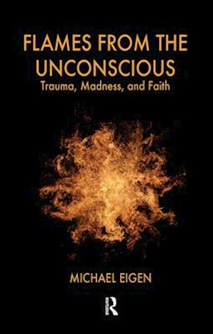 Flames from the Unconscious