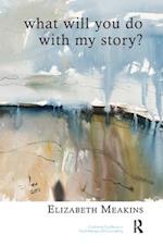 What Will You Do With My Story?