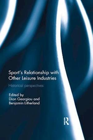 Sport's Relationship with Other Leisure Industries
