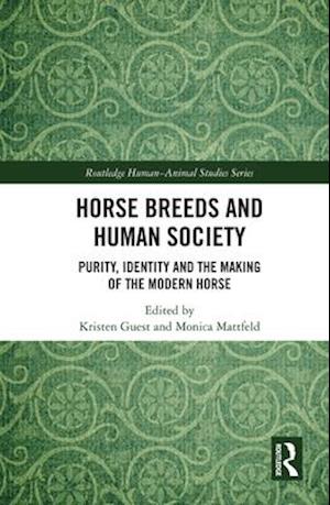 Horse Breeds and Human Society