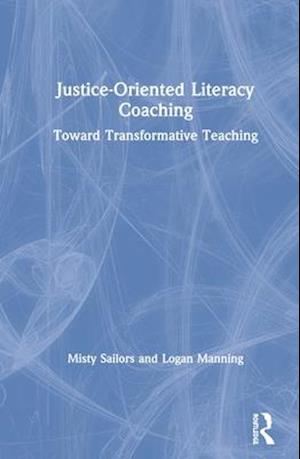 Justice-Oriented Literacy Coaching