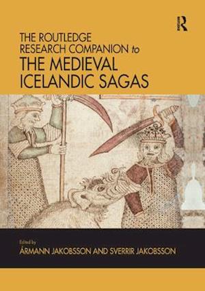 The Routledge Research Companion to the Medieval Icelandic Sagas