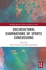 Sociocultural Examinations of Sports Concussions