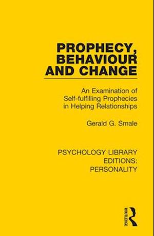 Prophecy, Behaviour and Change