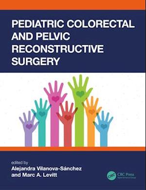 Pediatric Colorectal and Pelvic Reconstructive Surgery