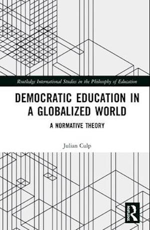 Democratic Education in a Globalized World