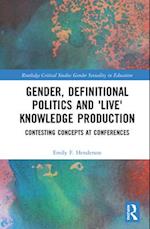 Gender, Definitional Politics and 'Live' Knowledge Production