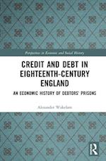 Credit and Debt in Eighteenth-Century England