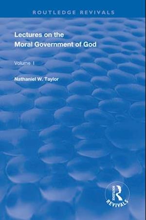 Lectures on the Moral Government of God