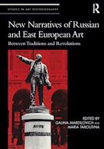 New Narratives of Russian and East European Art