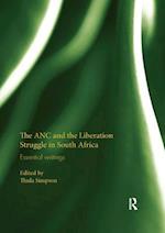 The ANC and the Liberation Struggle in South Africa