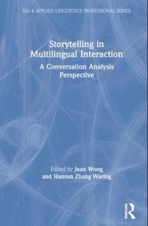 Storytelling in Multilingual Interaction