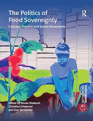 The Politics of Food Sovereignty