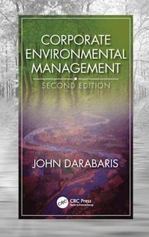 Corporate Environmental Management, Second Edition