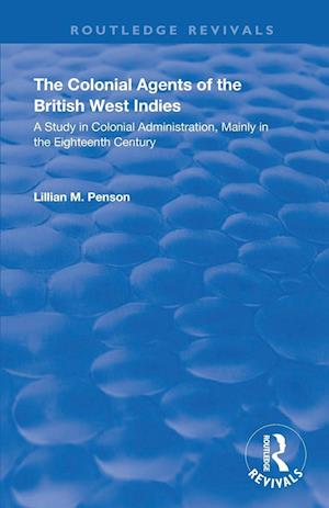 The Colonial Agents of the British West Indies