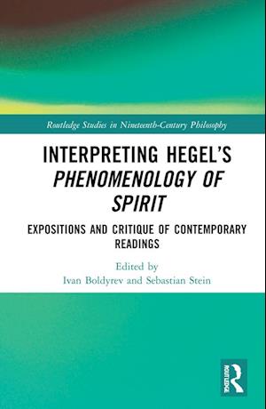 Interpreting Hegel’s Phenomenology of Spirit