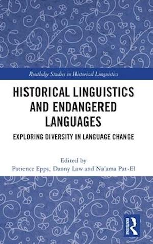 Historical Linguistics and Endangered Languages