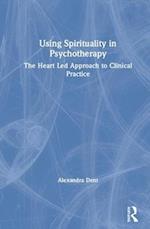 Using Spirituality in Psychotherapy