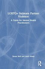 LGBTQ+ Intimate Partner Violence