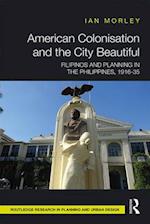 American Colonisation and the City Beautiful
