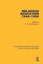 Religious Education 1944–1984