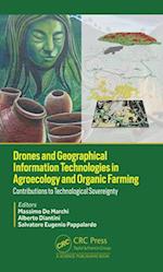 Drones and Geographical Information Technologies in Agroecology and Organic Farming