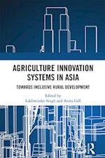Agriculture Innovation Systems in Asia